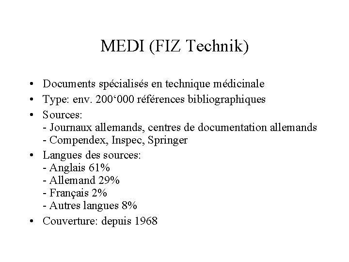 MEDI (FIZ Technik) • Documents spécialisés en technique médicinale • Type: env. 200‘ 000