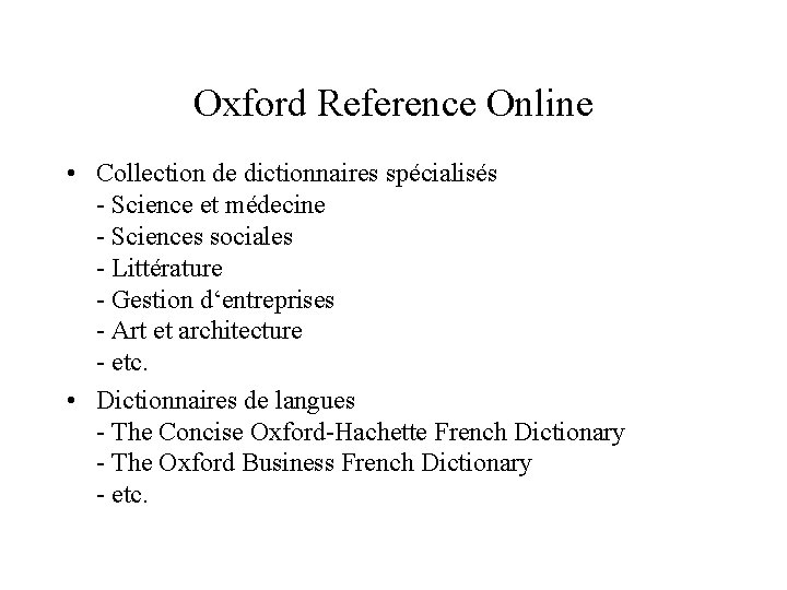 Oxford Reference Online • Collection de dictionnaires spécialisés - Science et médecine - Sciences