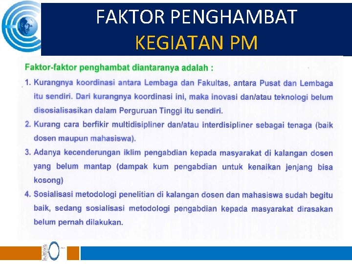 FAKTOR PENGHAMBAT KEGIATAN PM 