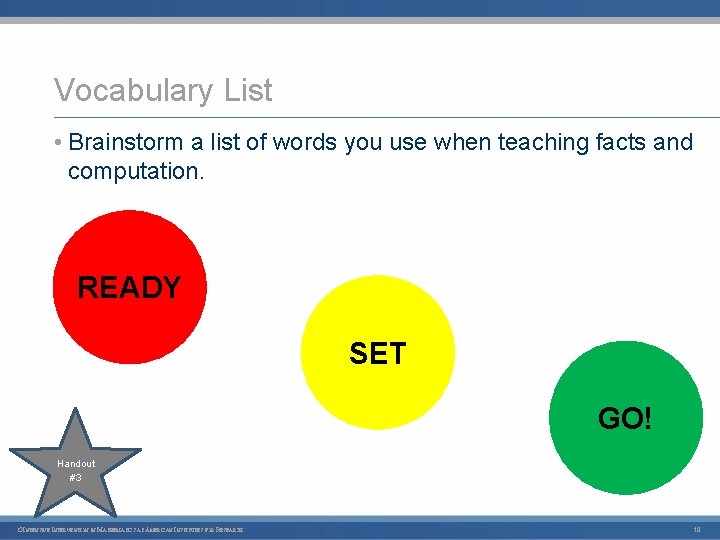 Vocabulary List • Brainstorm a list of words you use when teaching facts and