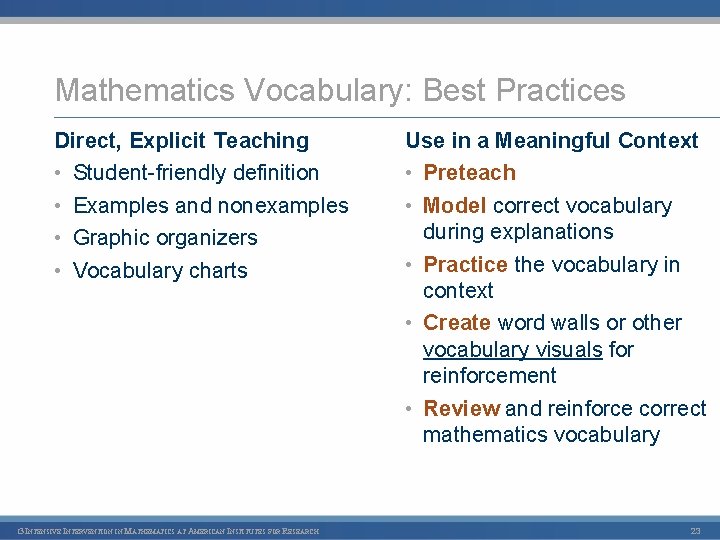 Mathematics Vocabulary: Best Practices Direct, Explicit Teaching • Student friendly definition • Examples and