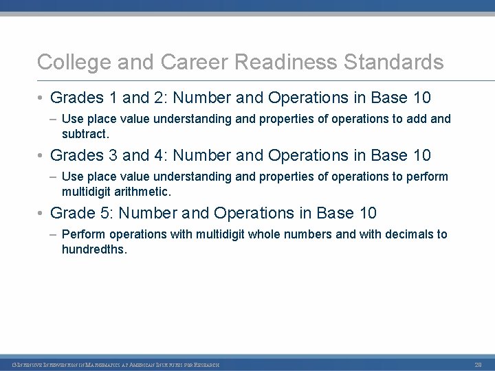 College and Career Readiness Standards • Grades 1 and 2: Number and Operations in