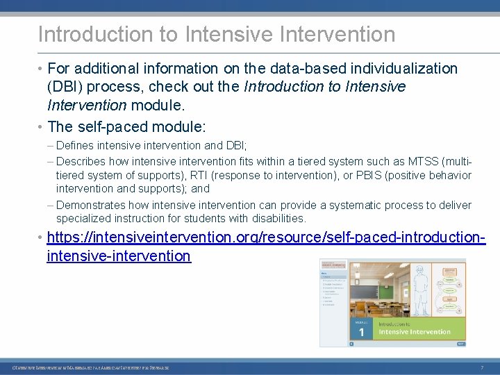 Introduction to Intensive Intervention • For additional information on the data based individualization (DBI)