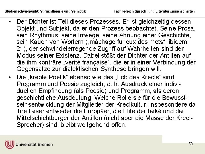 Studienschwerpunkt: Sprachtheorie und Semiotik Fachbereich Sprach- und Literaturwissenschaften • Der Dichter ist Teil dieses