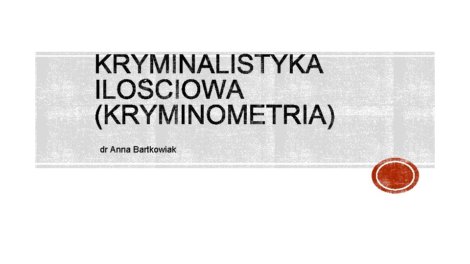 dr Anna Bartkowiak 