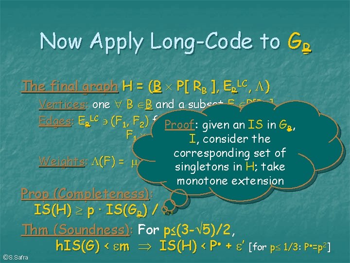 Now Apply Long-Code to GB The final graph H = (B P[ RB ],
