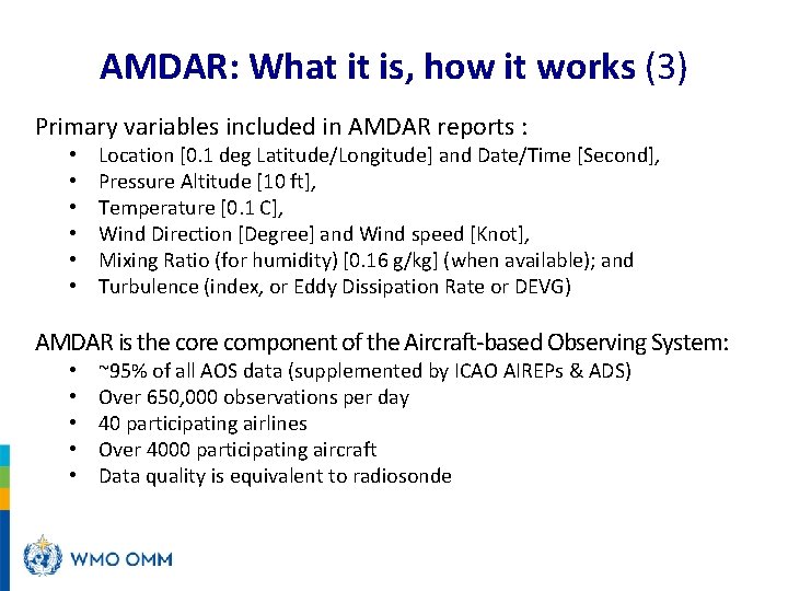 AMDAR: What it is, how it works (3) Primary variables included in AMDAR reports