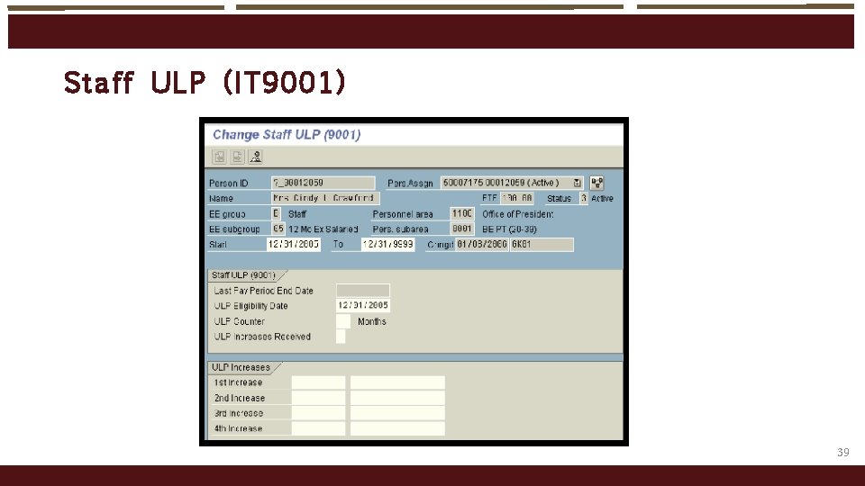 Staff U LP (IT 900 1) 39 