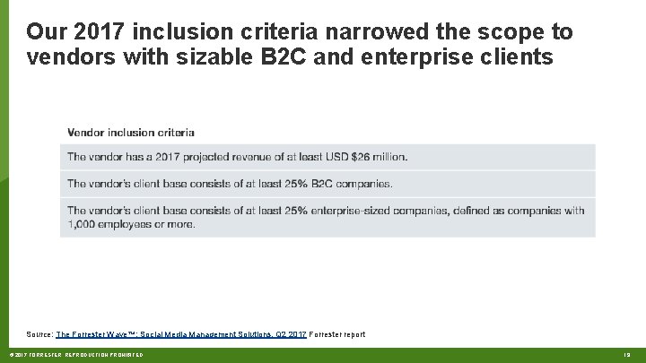 Our 2017 inclusion criteria narrowed the scope to vendors with sizable B 2 C
