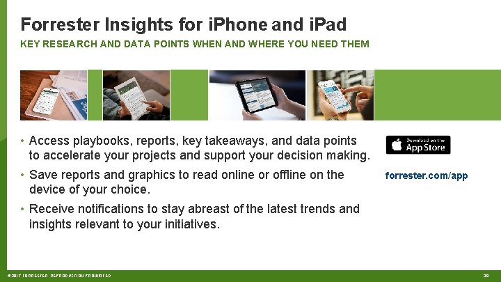 Forrester Insights for i. Phone and i. Pad KEY RESEARCH AND DATA POINTS WHEN