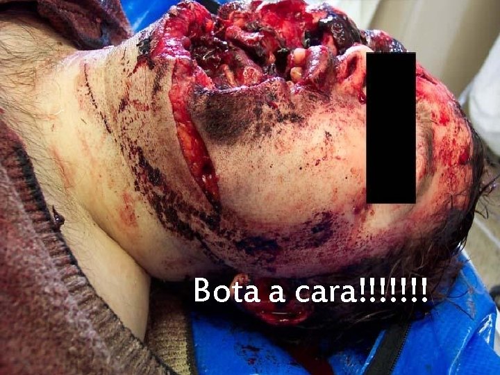 Bota a cara!!!!!!! 
