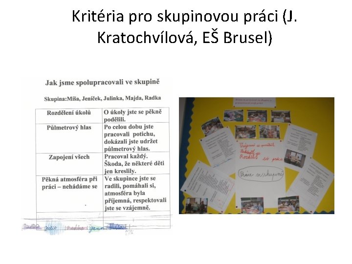 Kritéria pro skupinovou práci (J. Kratochvílová, EŠ Brusel) 