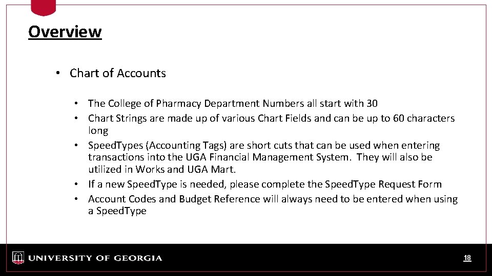 Overview • Chart of Accounts • The College of Pharmacy Department Numbers all start