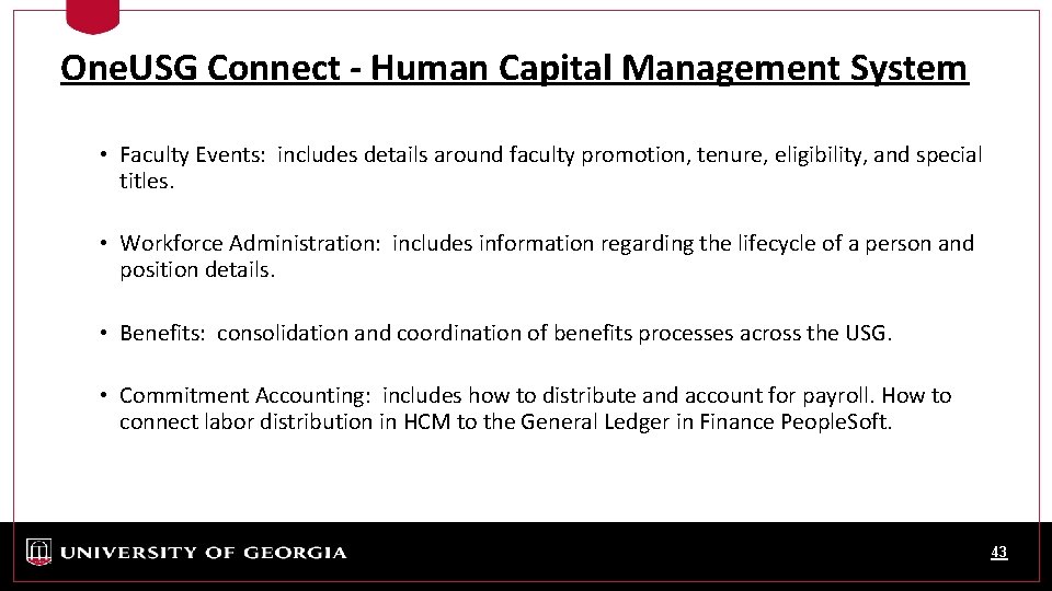 One. USG Connect - Human Capital Management System • Faculty Events: includes details around