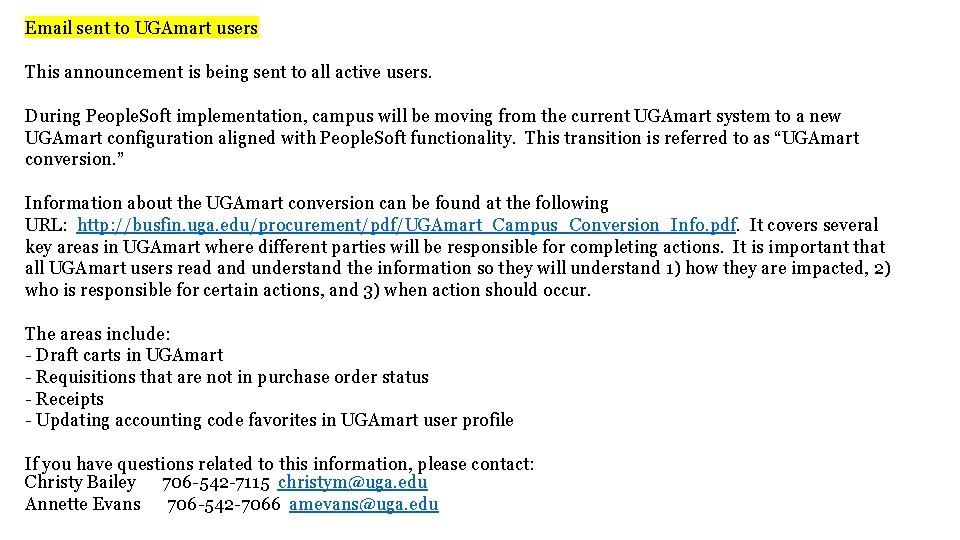 Email sent to UGAmart users This announcement is being sent to all active users.