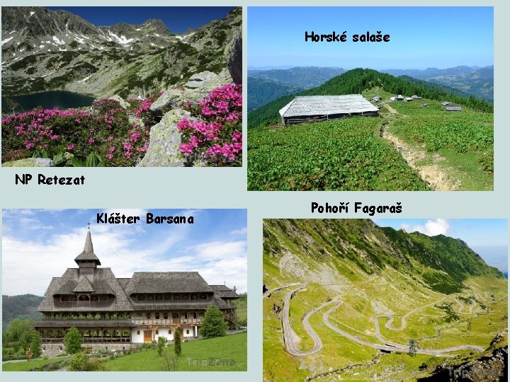 Horské salaše NP Retezat Klášter Barsana Pohoří Fagaraš 