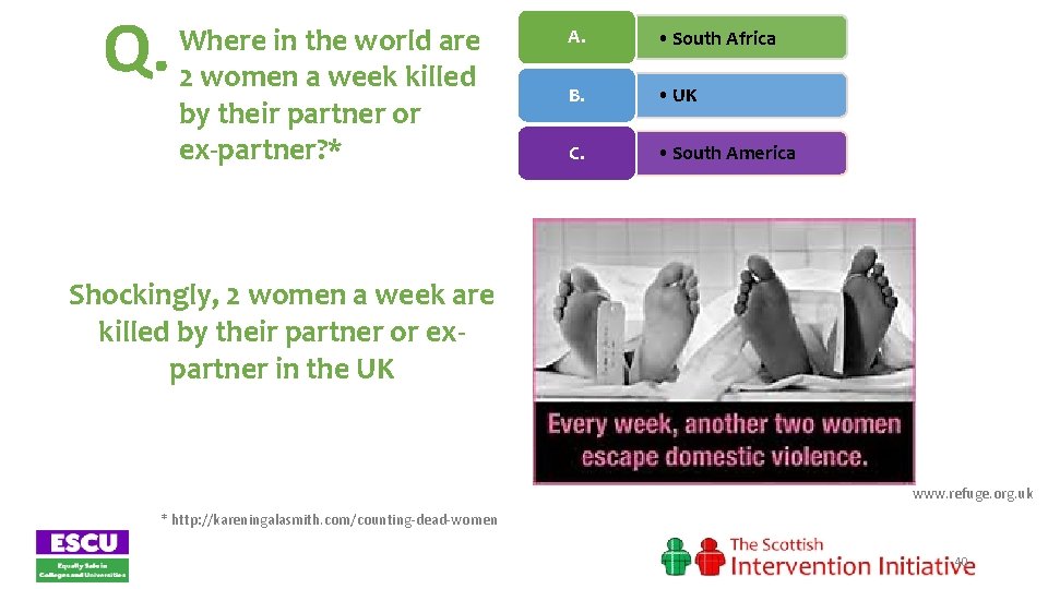 Q. Where in the world are 2 women a week killed by their partner