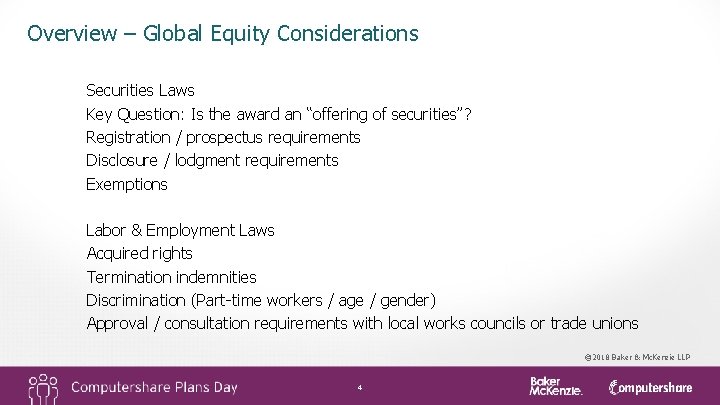 Overview – Global Equity Considerations Securities Laws Key Question: Is the award an “offering