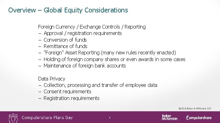 Overview – Global Equity Considerations Foreign Currency / Exchange Controls / Reporting – Approval