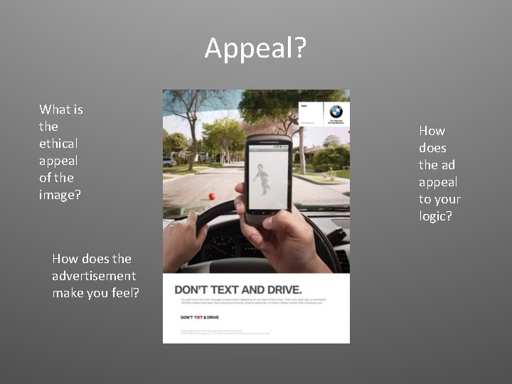 Appeal? What is the ethical appeal of the image? How does the advertisement make