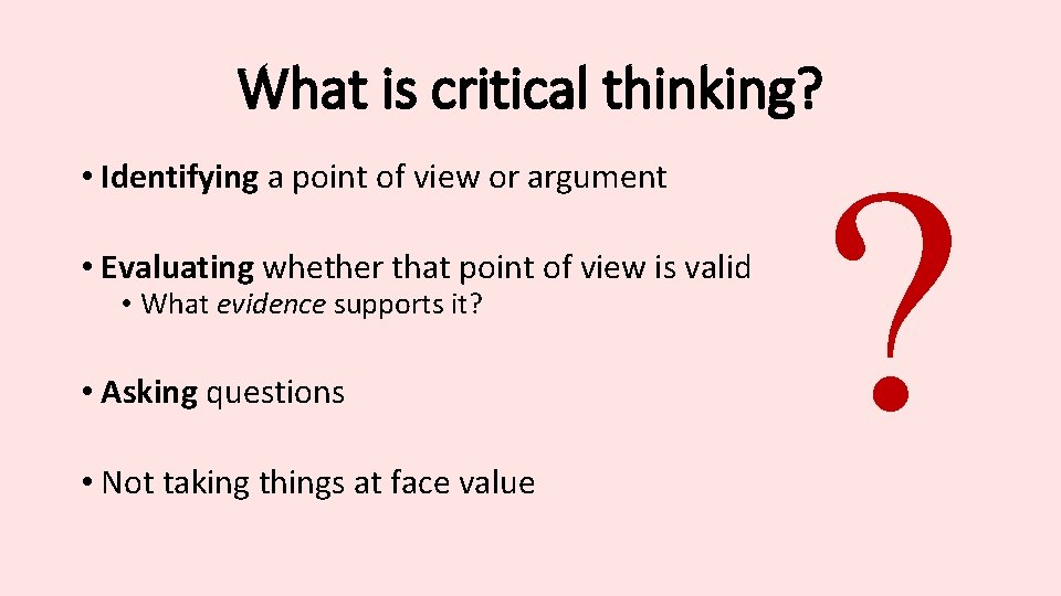 Critical Thinking Clare Brown Effective Learning Adviser Queen