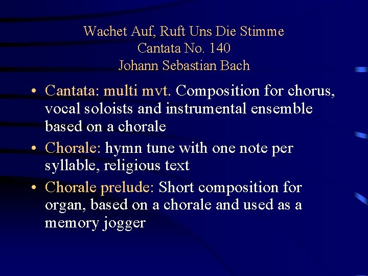 Wachet Auf, Ruft Uns Die Stimme Cantata No. 140 Johann Sebastian Bach • Cantata: