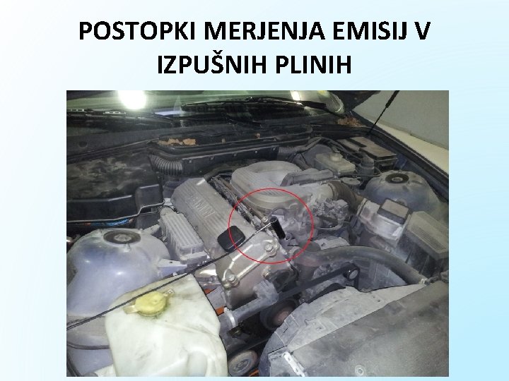 POSTOPKI MERJENJA EMISIJ V IZPUŠNIH PLINIH 