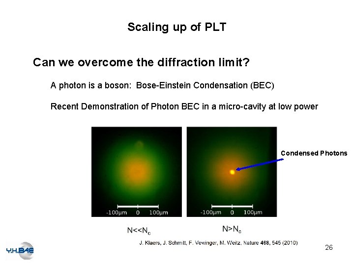 Scaling up of PLT Can we overcome the diffraction limit? A photon is a