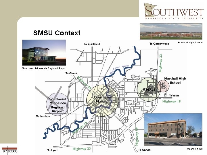 SMSU Context Marshall High School Southwest Minnesota Regional Airport Atlantic Hotel 