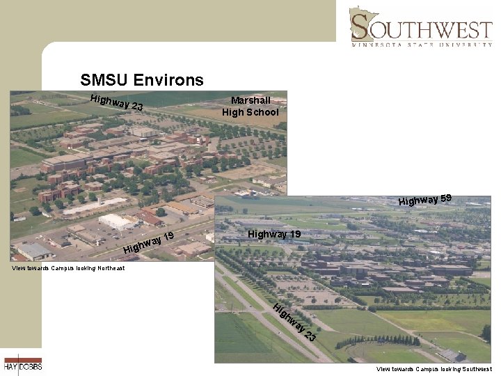 SMSU Environs Highw ay 23 Marshall High School Highway 59 way h g i