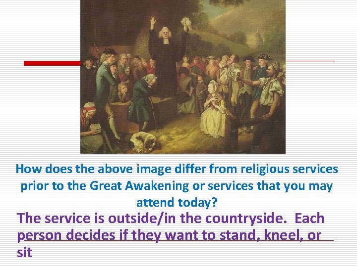 How does the above image differ from religious services prior to the Great Awakening