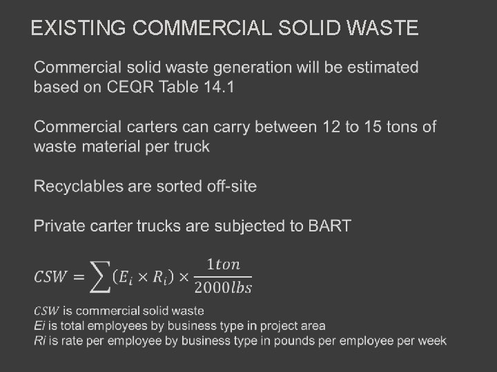 EXISTING COMMERCIAL SOLID WASTE 