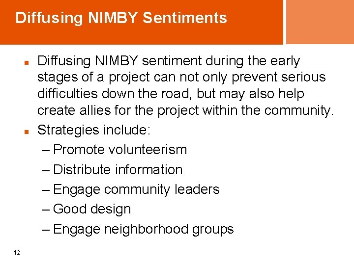 Diffusing NIMBY Sentiments n n 12 Diffusing NIMBY sentiment during the early stages of