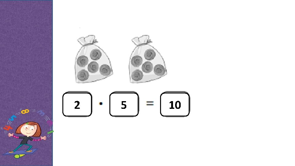 2 5 10 