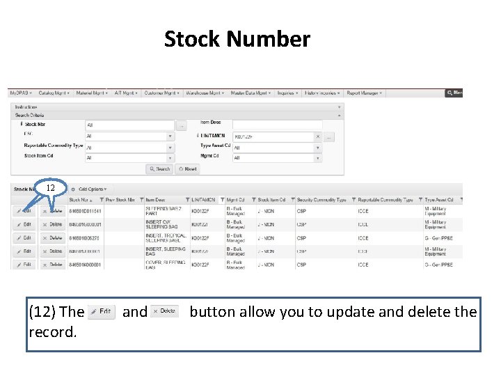 Stock Number 12 (12) The and button allow you to update and delete the
