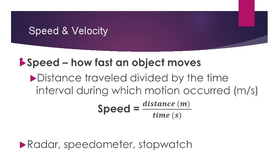 Speed & Velocity 