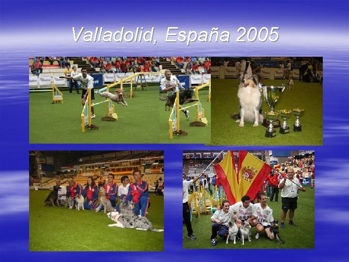 Valladolid, España 2005 