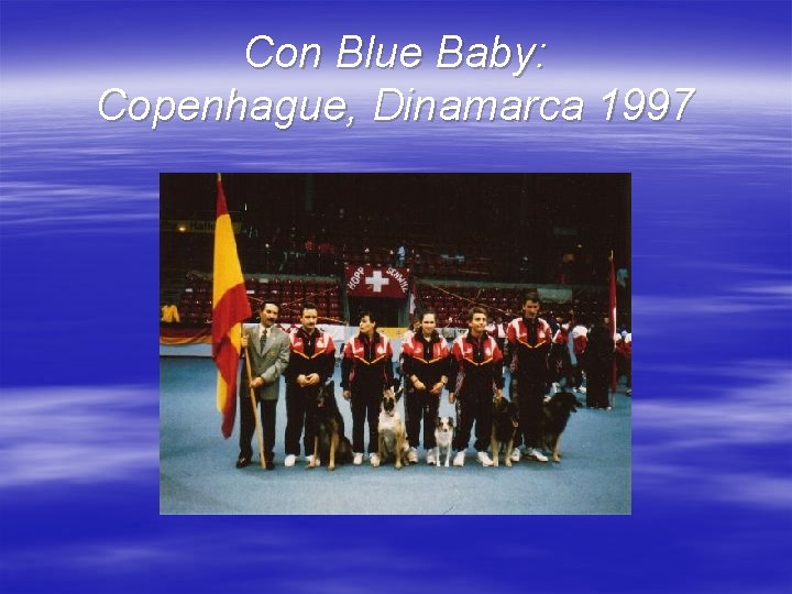 Con Blue Baby: Copenhague, Dinamarca 1997 