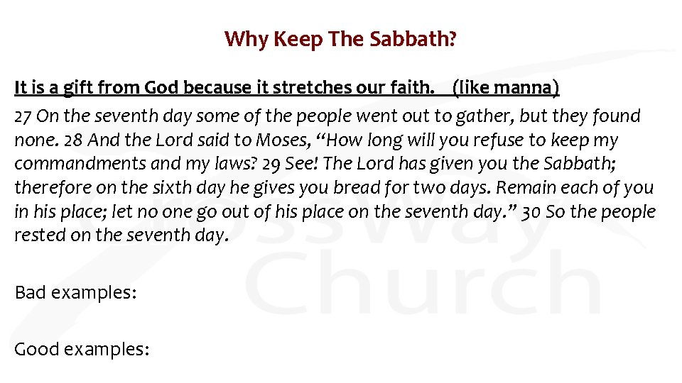 Why Keep The Sabbath? It is a gift from God because it stretches our
