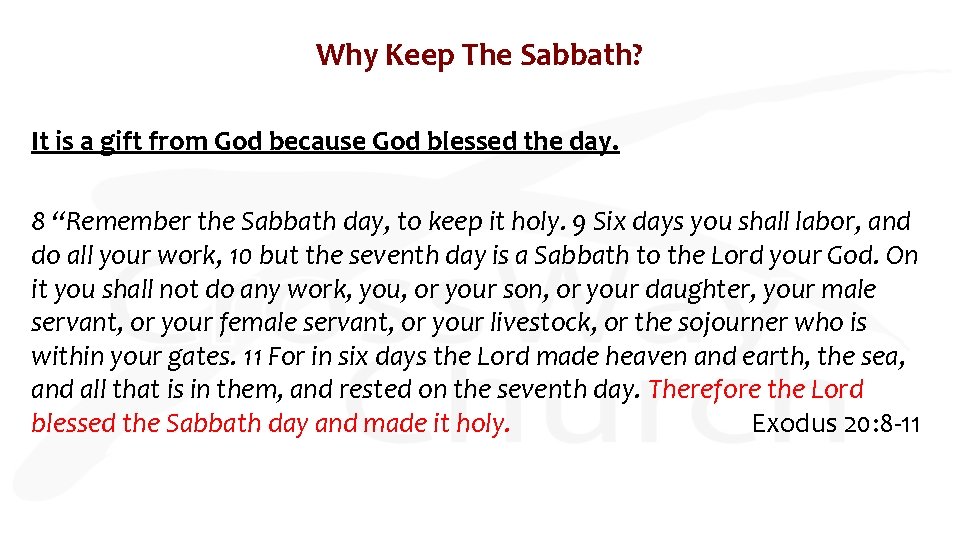 Why Keep The Sabbath? It is a gift from God because God blessed the