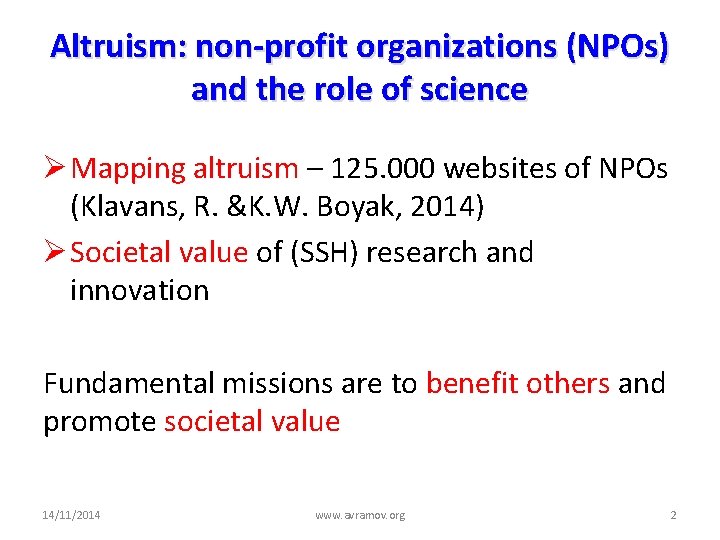 Altruism: non-profit organizations (NPOs) and the role of science Ø Mapping altruism – 125.