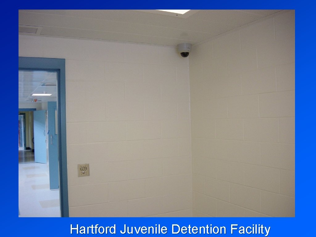 Hartford Juvenile Detention Facility 