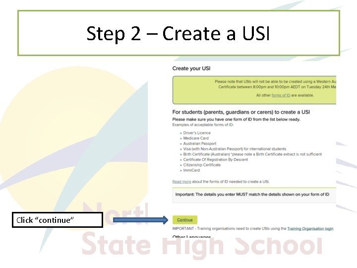 Step 2 – Create a USI Click “continue” 