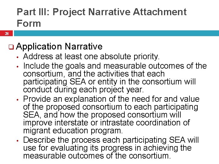 Part III: Project Narrative Attachment Form 28 q Application Narrative • • Address at