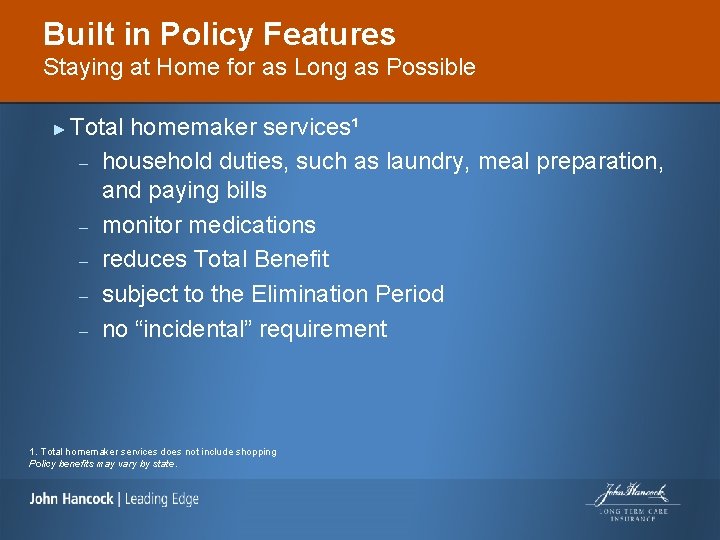 Built in Policy Features Staying at Home for as Long as Possible ► Total