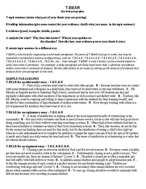 T-BEAR (for body paragraphs) T topic sentence (states what part of your thesis T-BEAR (for body paragraphs) T topic sentence (states what part of your thesis