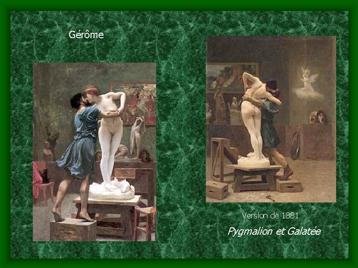 Gérôme Version de 1881 Pygmalion et Galatée 