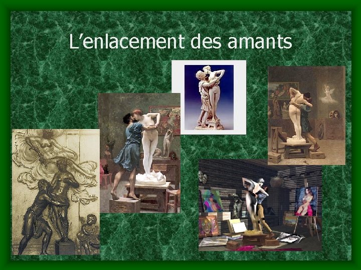 L’enlacement des amants 