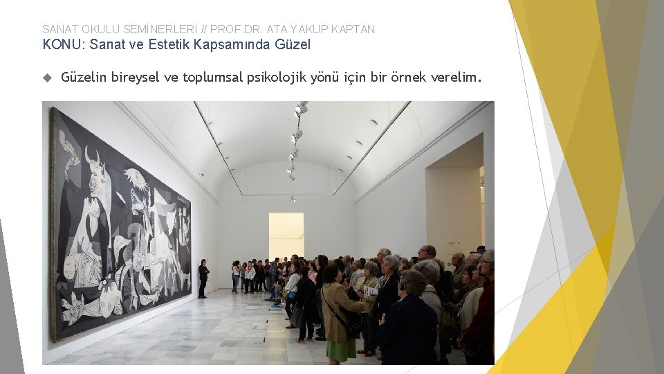 SANAT OKULU SEMİNERLERİ // PROF. DR. ATA YAKUP KAPTAN KONU: Sanat ve Estetik Kapsamında