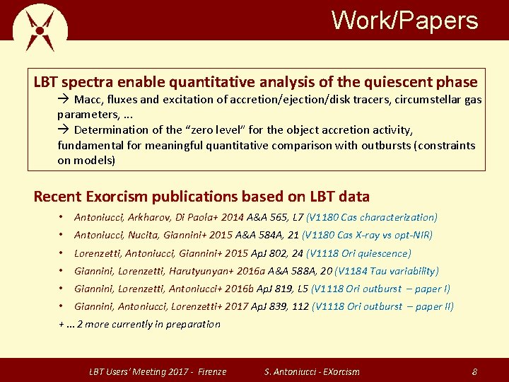 Work/Papers LBT spectra enable quantitative analysis of the quiescent phase Macc, fluxes and excitation